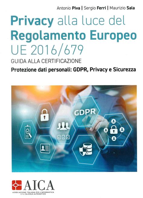 Read Privacy Audit Aggiornamento Al Regolamento Europeo Eu 216 679 Con Contenuto Digitale Per Download E Accesso On Line 