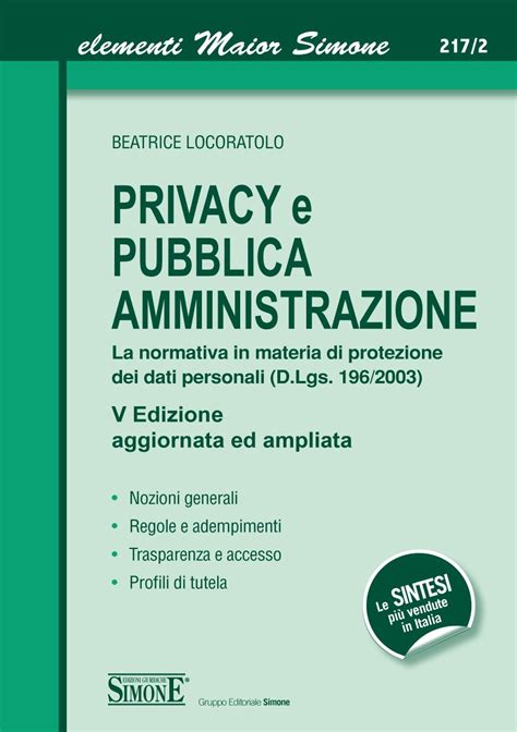 Full Download Privacy E Pubblica Amministrazione La Normativa In Materia Di Protezione Dei Dati Personali D Lgs 196 2003 