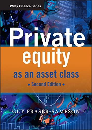 Read Online Private Equity As An Asset Class The Wiley Finance Series 