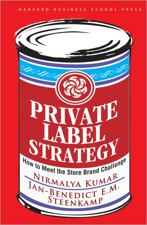 Read Private Label Strategy How To Meet The Store Brand Challenge 