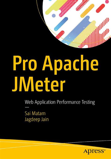 Pro Apache Jmeter Web Application Performance Testing