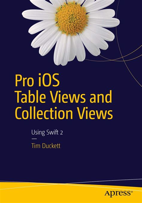 Pro Ios Table Views For Iphone Ipad And Ipod Touch By Tim Duckett 5 Mar 2012 Paperback