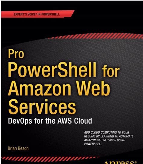 pro powershell for amazon web services devops for the aws cloud