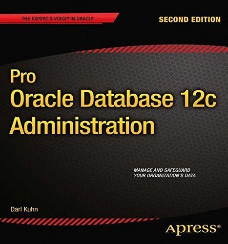 Download Pro Oracle Database 12C Administration Experts Voice In Oracle 