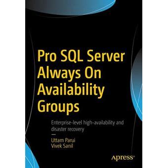 Full Download Pro Sql Server Always On Availability Groups 