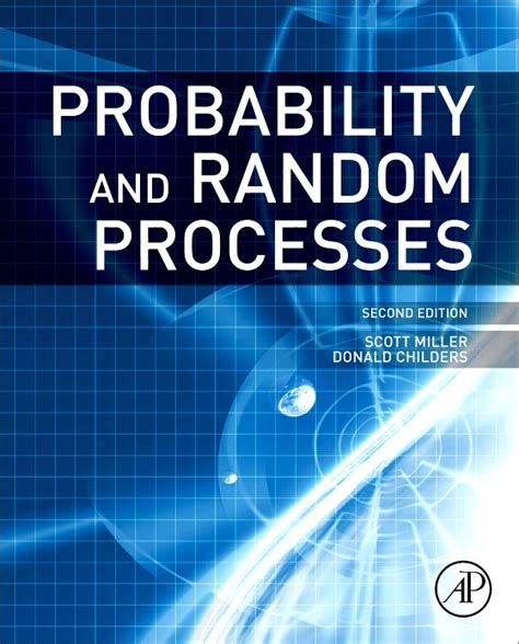 Probability And Random Processes Second Edition With Applications To Signal Processing And Communications