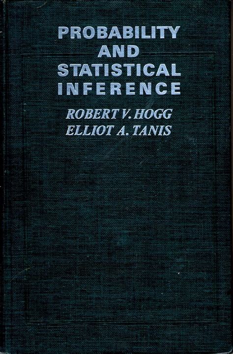 Probability And Statistical Inference Hogg Solution