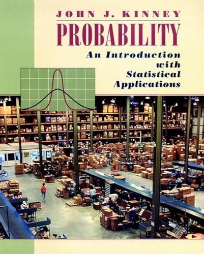 Read Online Probability An Introduction With Statistical Applications 