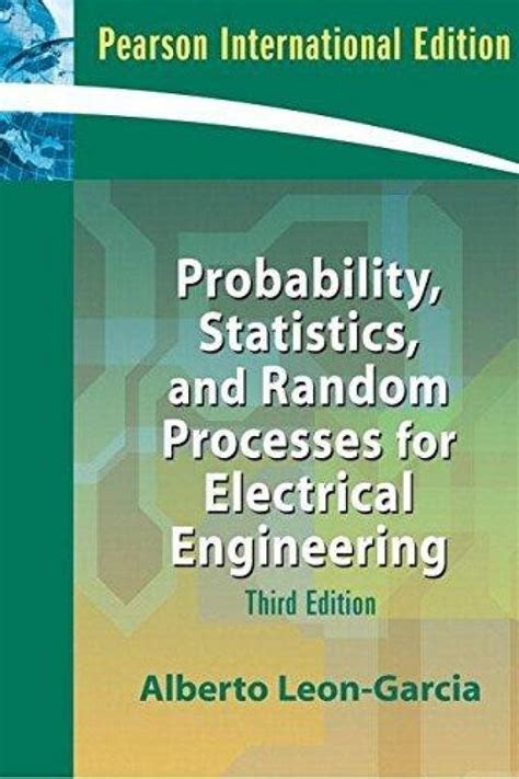 Read Online Probability And Random Processes For Electrical Engineering Alberto Leon Garcia 