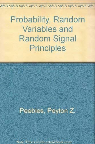 Read Online Probability Random Variables And Signal Principles Peyton Z Peebles Jr 