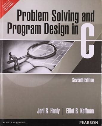 Download Problem Solving And Program Design In C 7Th Edition 