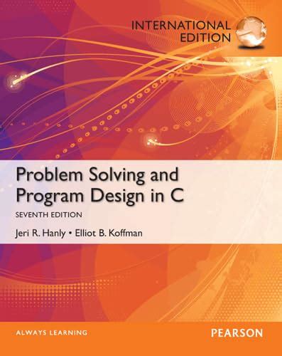 Download Problem Solving Program Design In C 6Th Edition 