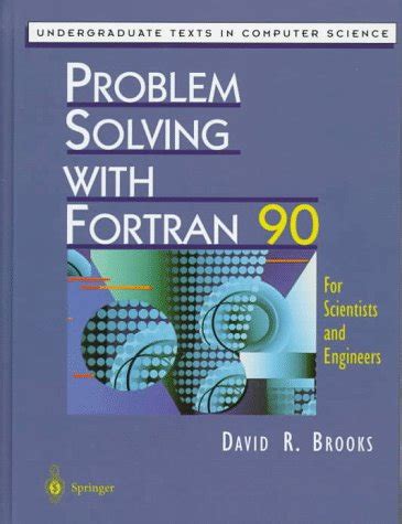 Download Problem Solving With Fortran 90 By David R Brooks 
