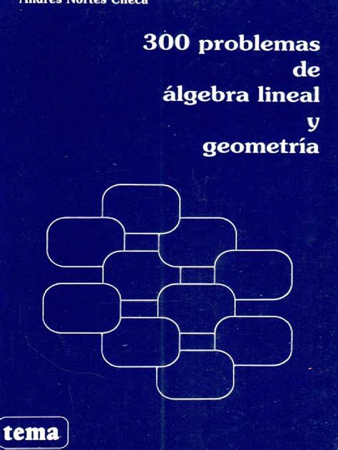 Read Online Problemas De Algebra Lineal Y Geometr Ia 1 