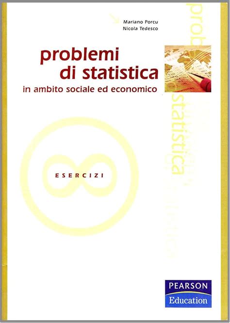 Problemi Di Statistica In Ambito Sociale Ed Economico