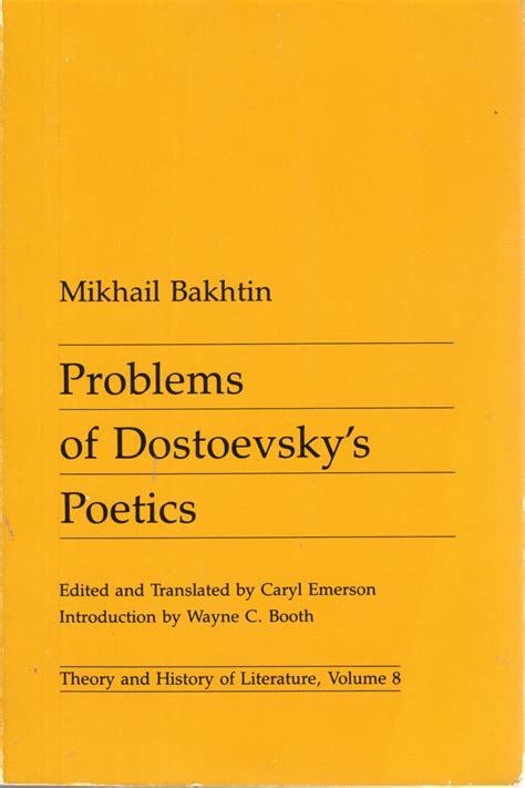Problems Of Dostoevsky S Poetics Theory And Histor