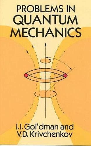Read Problems In Quantum Mechanics Dover Books On Physics 