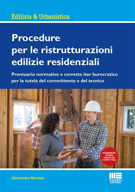 Download Procedure Per Le Ristrutturazioni Edilizie Residenziali Con Aggiornamento Online 