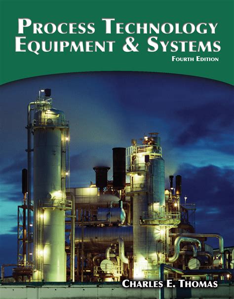 Process Technology Equipment And Systems