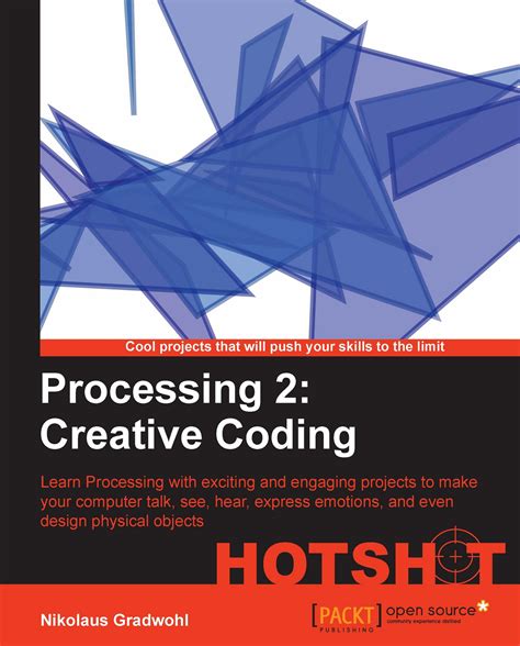 Processing 2 Creative Coding Hotshot Gradwohl Nikolaus