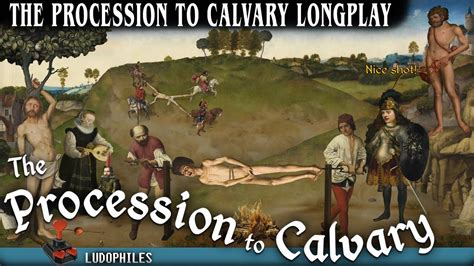 Procession Of Calvary Walkthrough