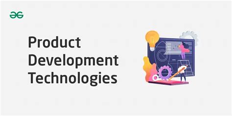 Product Development Technologies