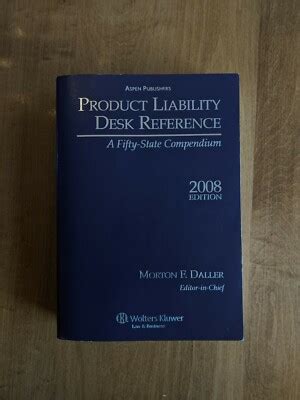 Product Liability Desk Reference 2008 Edition