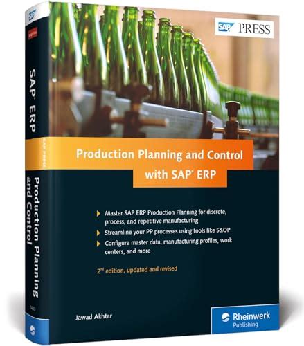 Production Planning and Control (SAP PP) with SAP ERP (2nd Edition) (SAP PRESS)