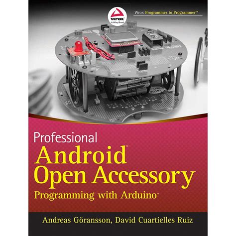 Professional Android Open Accessory Programming With Arduino