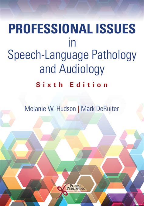Professional Issues In Speech Language Pathology And Audiology