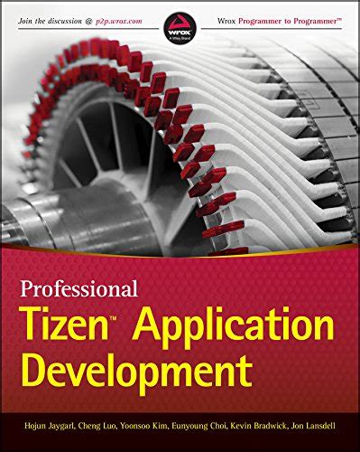 Professional Tizen Application Development Wrox Programmer To Programmer