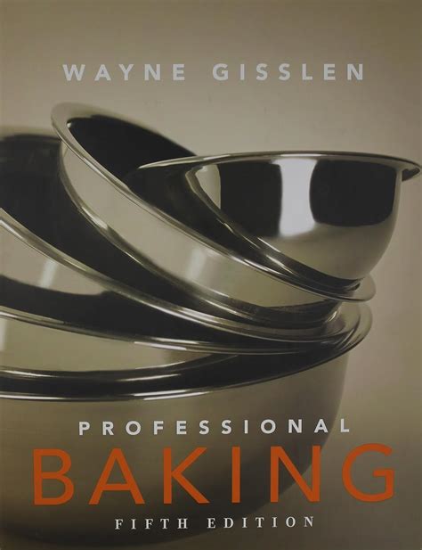 Full Download Professional Baking 5Th Edition 