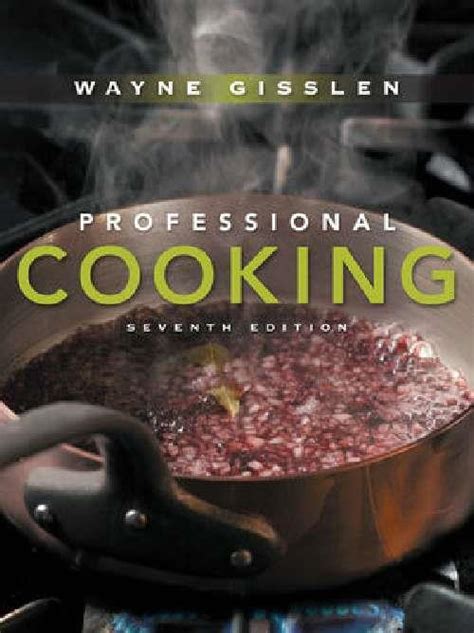 Read Online Professional Cooking 7Th Edition Online 