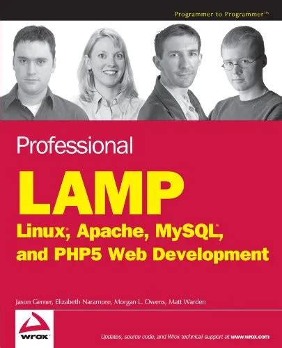 Full Download Professional Lamp Linux Apache Mysql And Php Web Development Wrox Professional Guides 