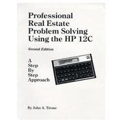 Full Download Professional Real Estate Problem Solving Using The Hp 12C 
