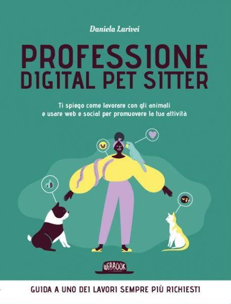 professione digital pet sitter ti spiego come lav