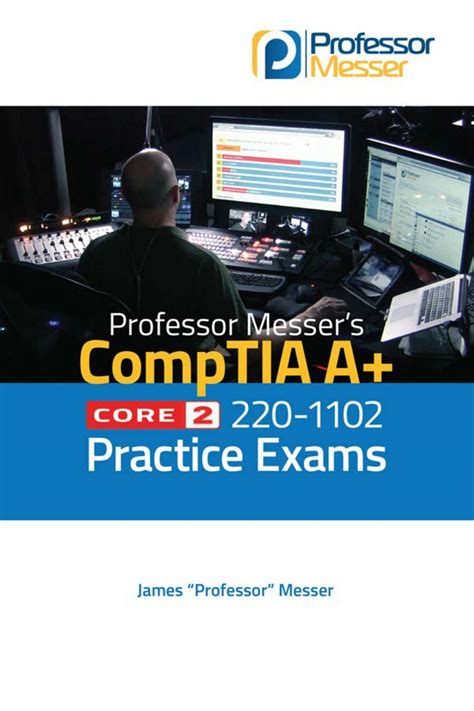 Professor Messer Comptia A Practice Exams
