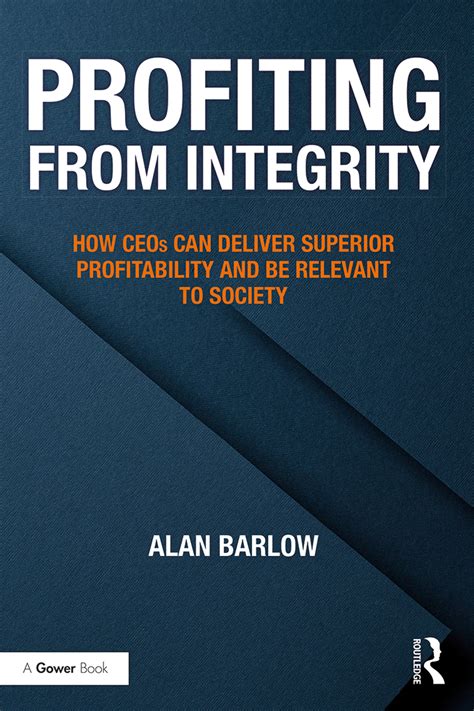 Profiting From Integrity How Ceos Can Deliver Sup