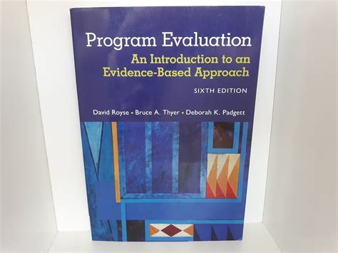 Program Evaluation An Introduction To An Evidence Based Approach
