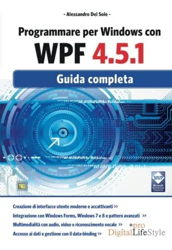 Programmare Per Windows Con Wpf 451 Guida Completa