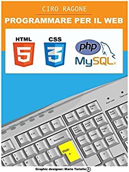 Download Programmare Per Il Web Html5 Php Mysql Css3 