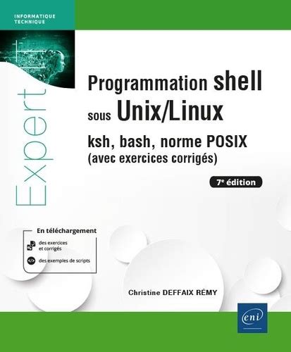 Programmation Shell Sous Unix Linux Sh Bourne Ksh