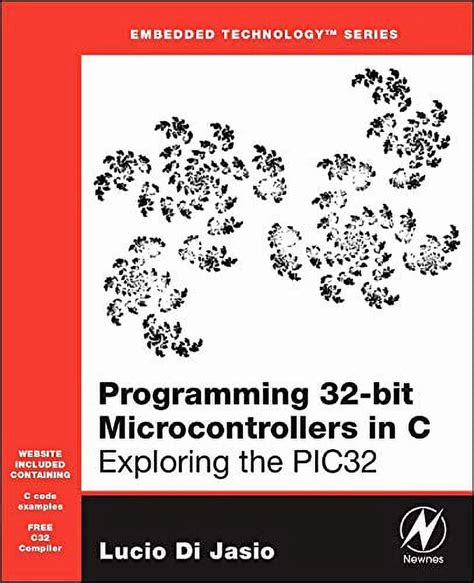 Programming 32 Bit Microcontrollers In C Exploring