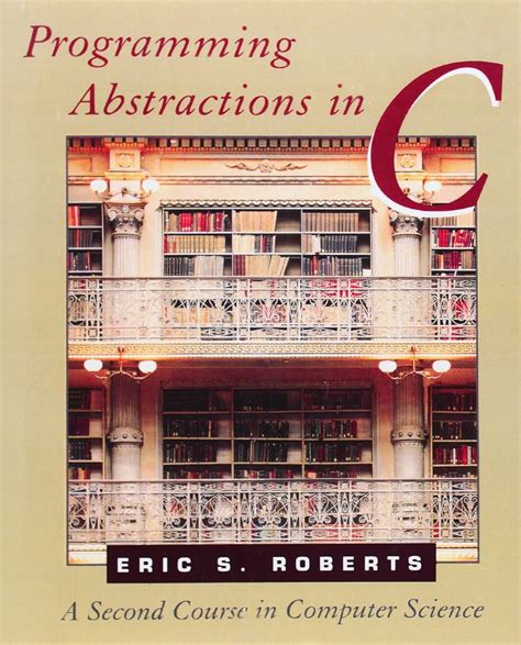 Programming Abstractions In C Mcmaster University