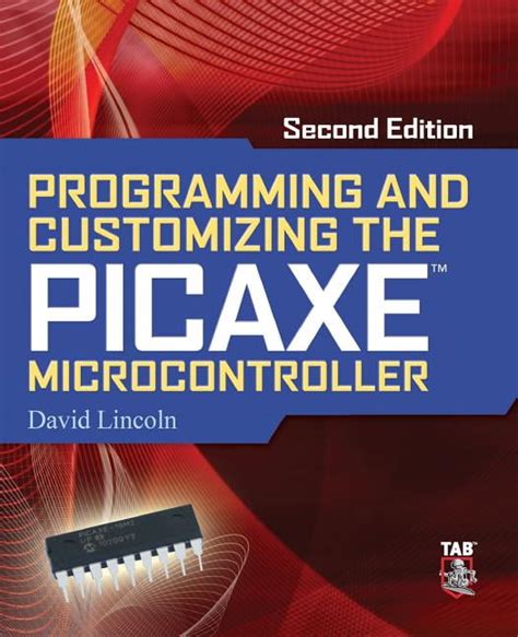 Programming And Customizing The Picaxe Microcontroller 2nd Edition