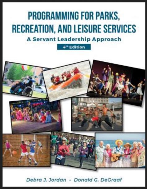 Programming For Parks Recreation And Leisure Services A Servant Leadership Approach