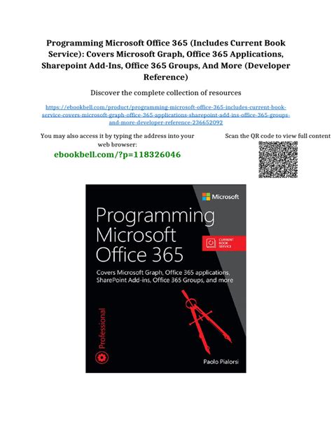 Programming Microsoft Office 365 Covers The Office 365 Apis Sharepoint Apps Office Apps Yammer Office Graph Delve And More Developer Reference