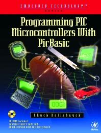 Programming Pic Microcontrollers With Picbasic Embedded