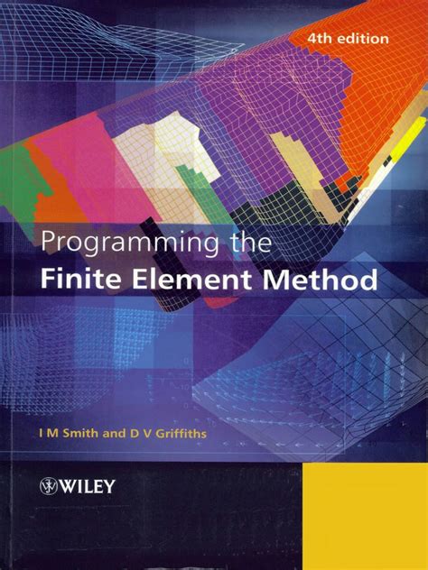 Programming The Finite Element Method