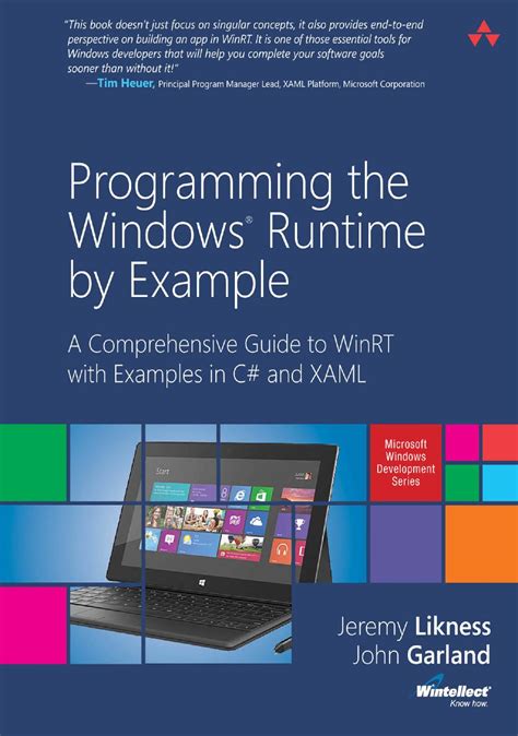 Programming The Windows Runtime By Example A Comprehensive Guide To Winrt With Examples In C And Xaml Microsoft Windows Development Series